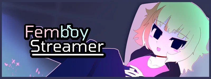 Femboy Streamer